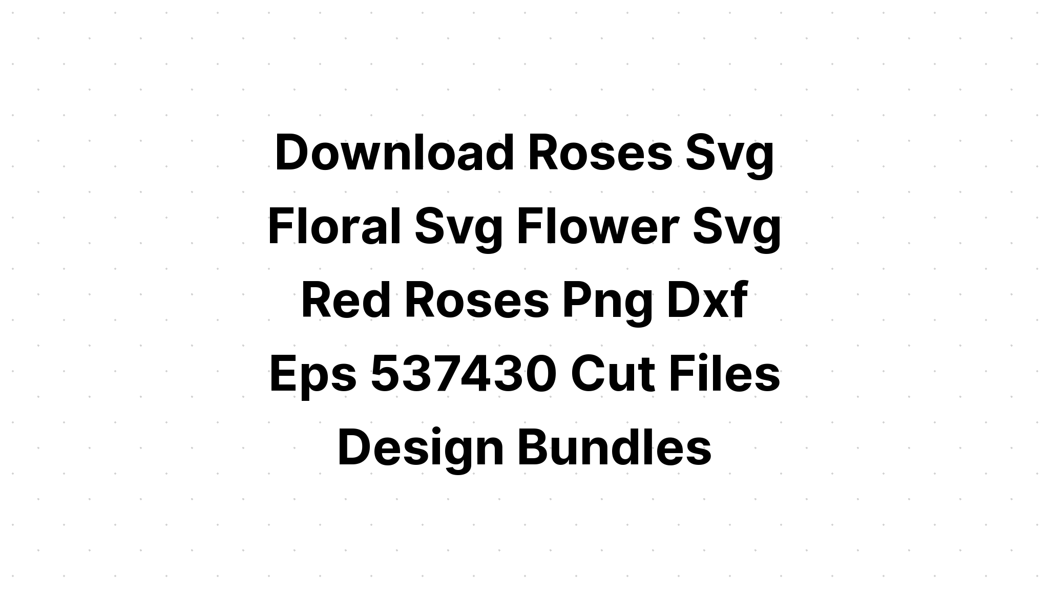 Download Red Rose Svg SVG File